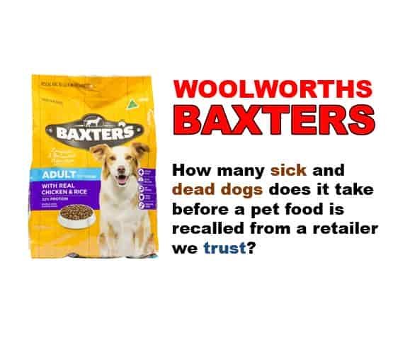 Woolworths Baxters Dog Food- Sick/Dead Dog Reports